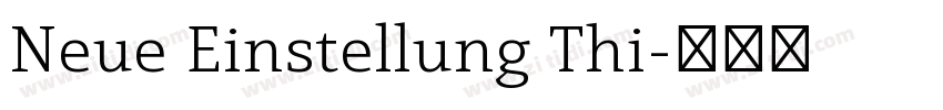 Neue Einstellung Thi字体转换